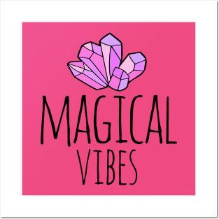 Magical Vibes Posters and Art